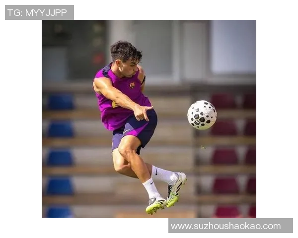 佩德里：年轻天才在足球世界中的崛起与未来展望