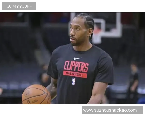 莱昂纳德缺席引发热议快船因轮休政策遭联盟警告