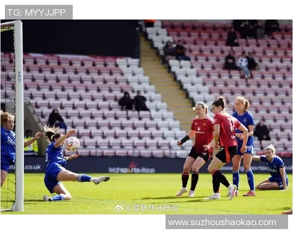 2020年埃弗顿女足对阵曼联女足精彩回顾与赛后分析 2020年埃弗顿女足对阵曼联女足精彩回顾与赛后分析