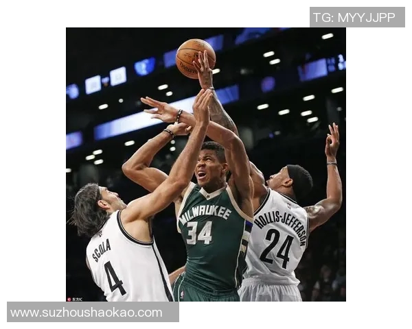 篮网与雄鹿下半场激战回顾球员表现与战术分析全景呈现